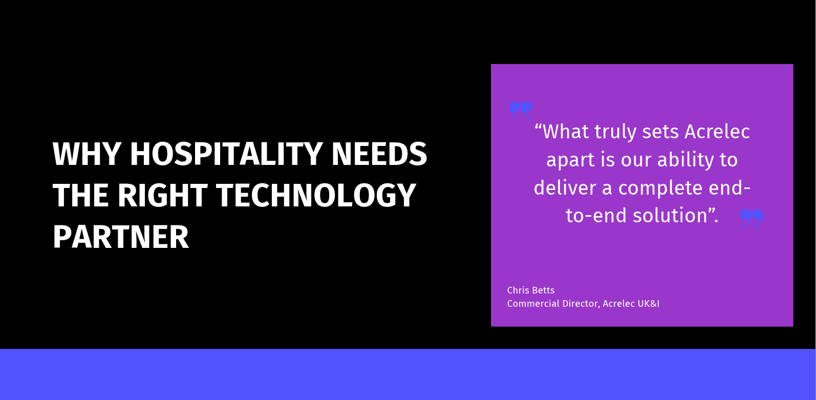 Why Hospitality Needs the Right Technology Partner!